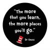 Dr Seuss Quote - The more that you learn